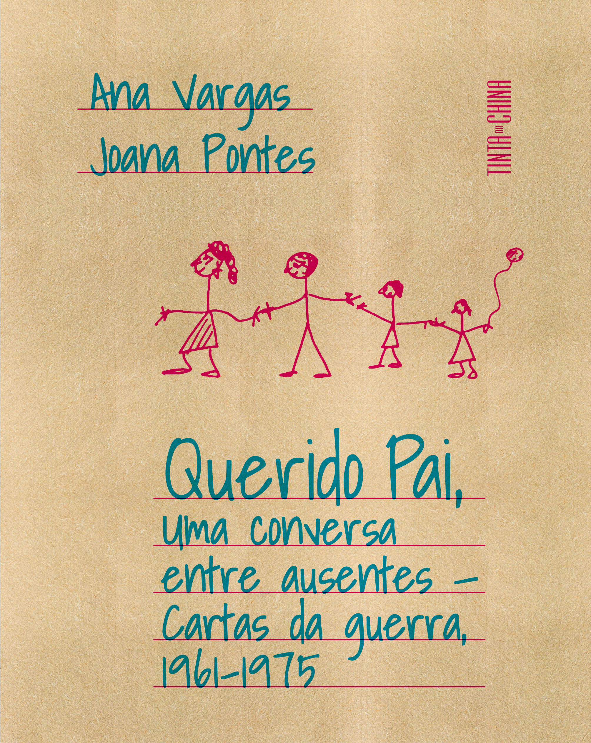 Querido Pai - Uma conversa entre ausentes - Cartas da guerra, 1961-1975 1