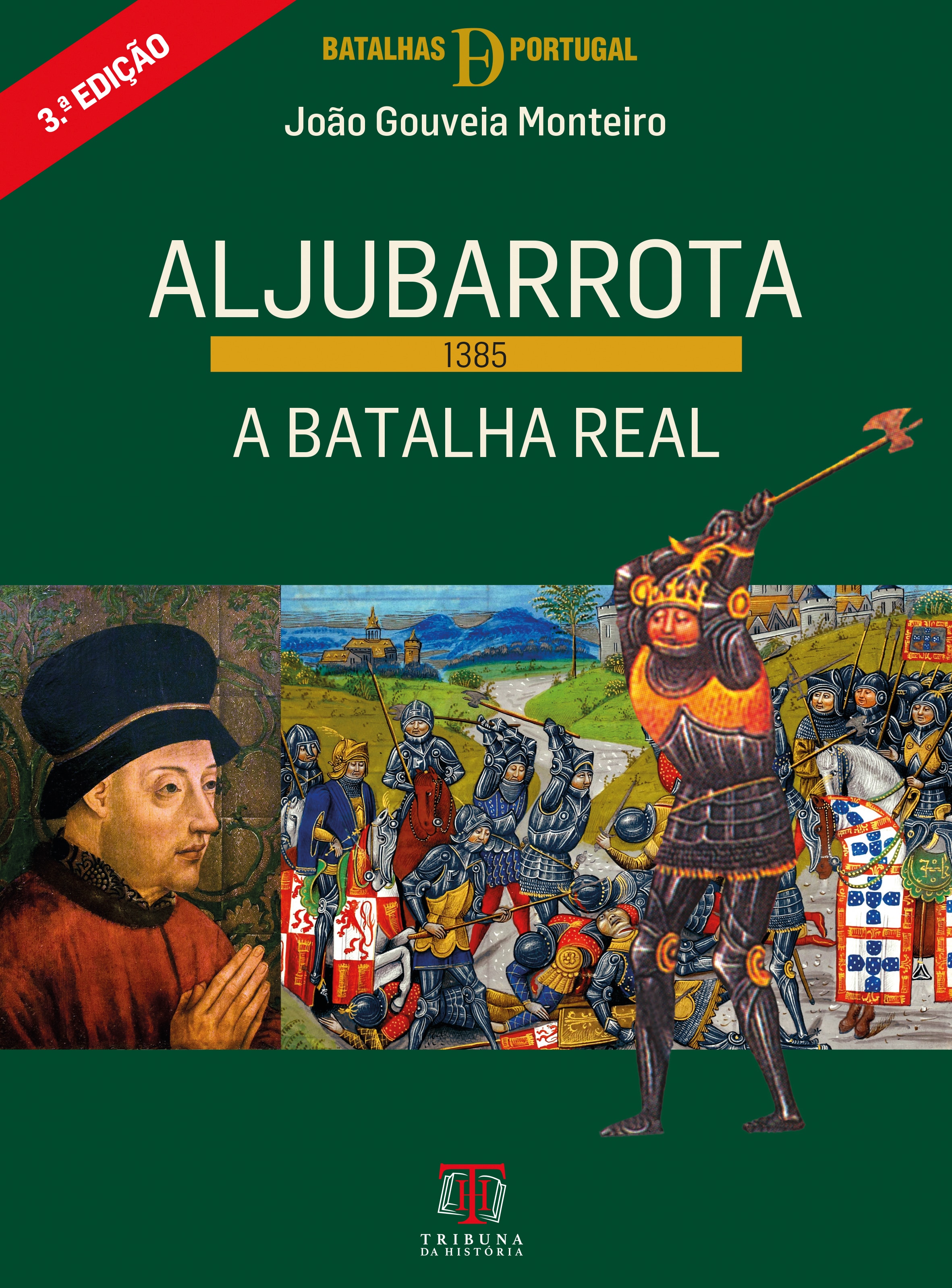 Aljubarrota (1385) - A Batalha Real 1