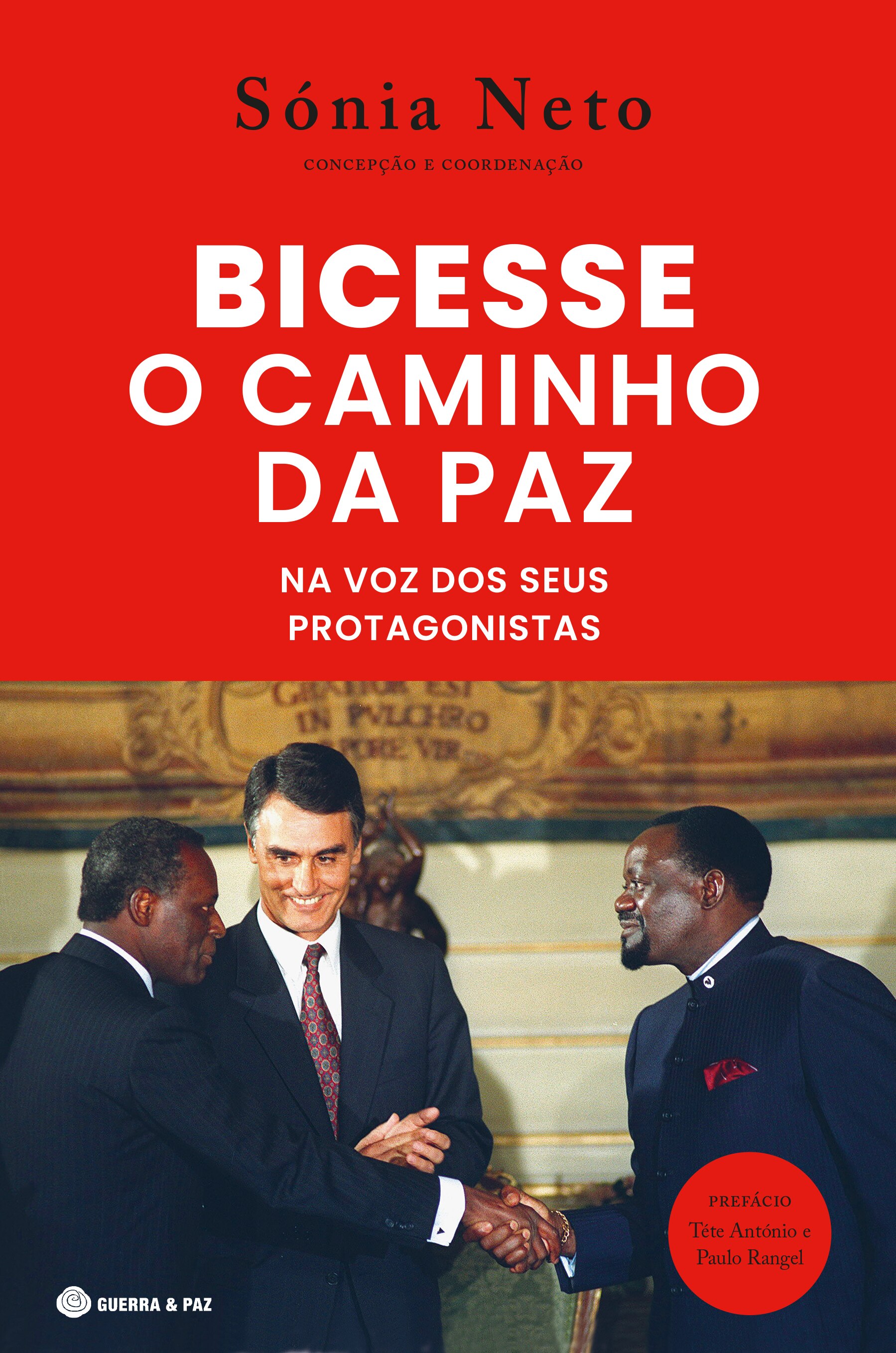 Bicesse - O Caminho da Paz na Voz dos Seus Protagonistas 1