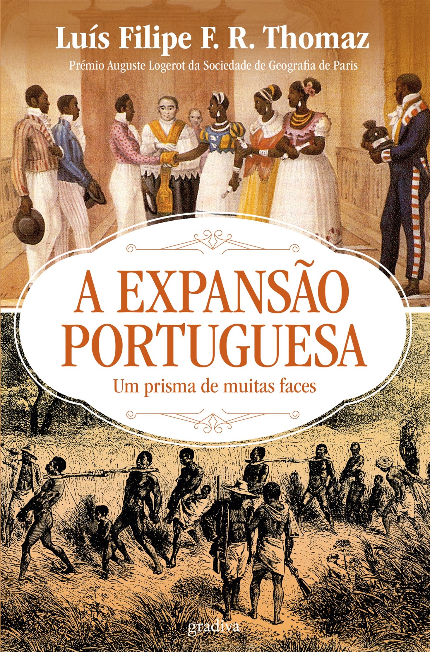 Imagem 0 de A Expansão Portuguesa - Um prisma de muitas faces