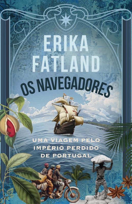 Imagem 0 de Os Navegadores - Uma Viagem pelo Império Perdido de Portugal