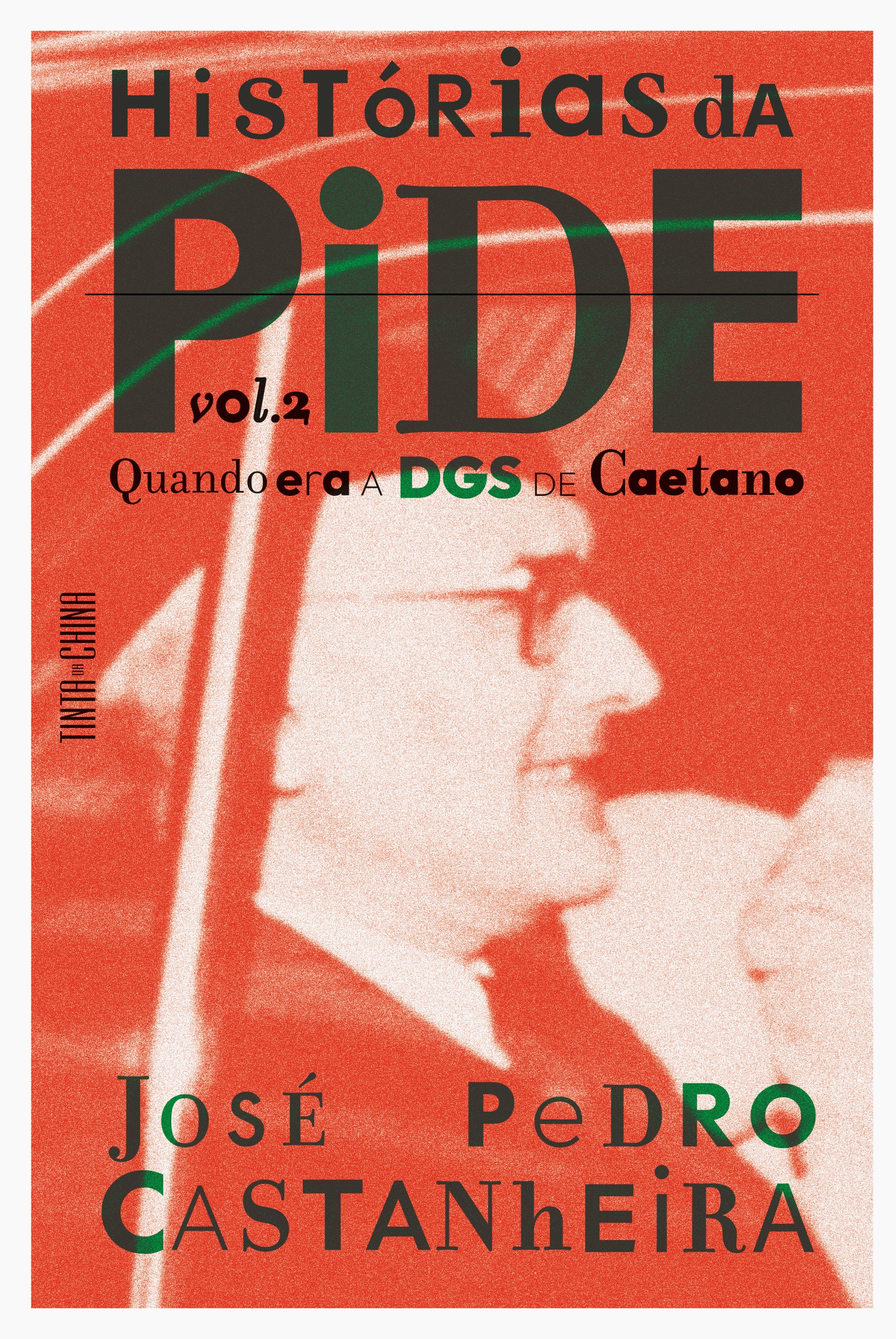 Imagem 0 de Histórias da PIDE - Volume 2: Quando era a DGS de Caetano