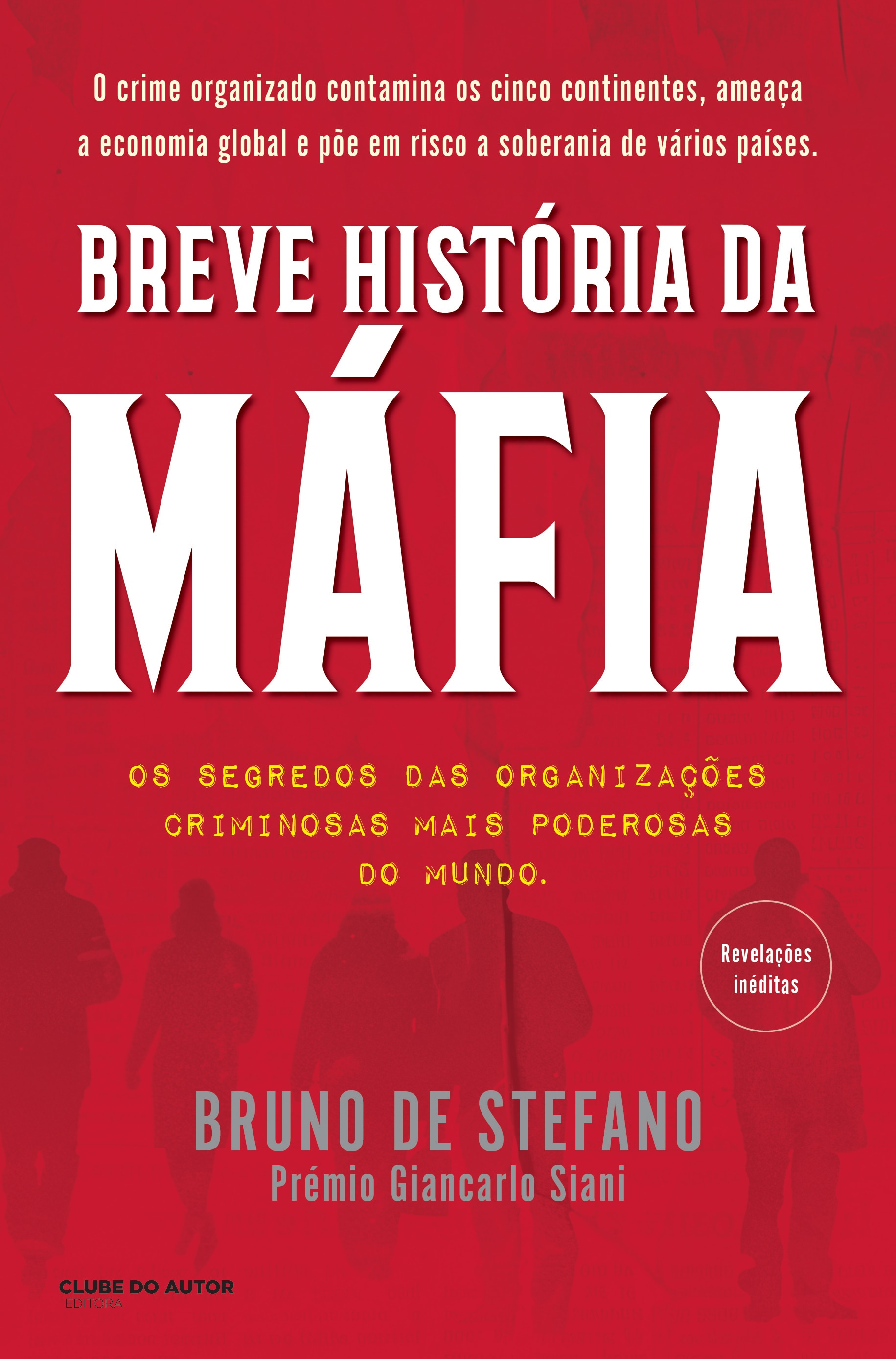 Imagem 0 de Breve História da Máfia Os segredos das organizações mais poderosas do mundo
