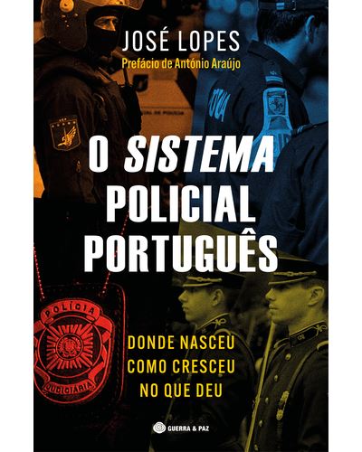 Imagem 0 de O Sistema Policial Português