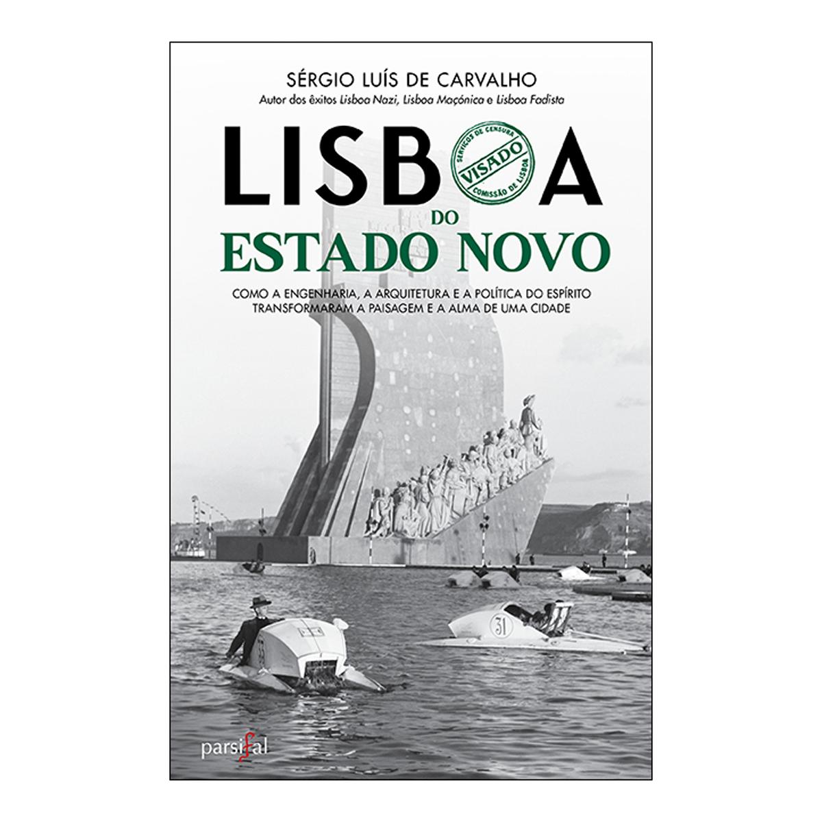 Imagem 0 de Lisboa do Estado Novo