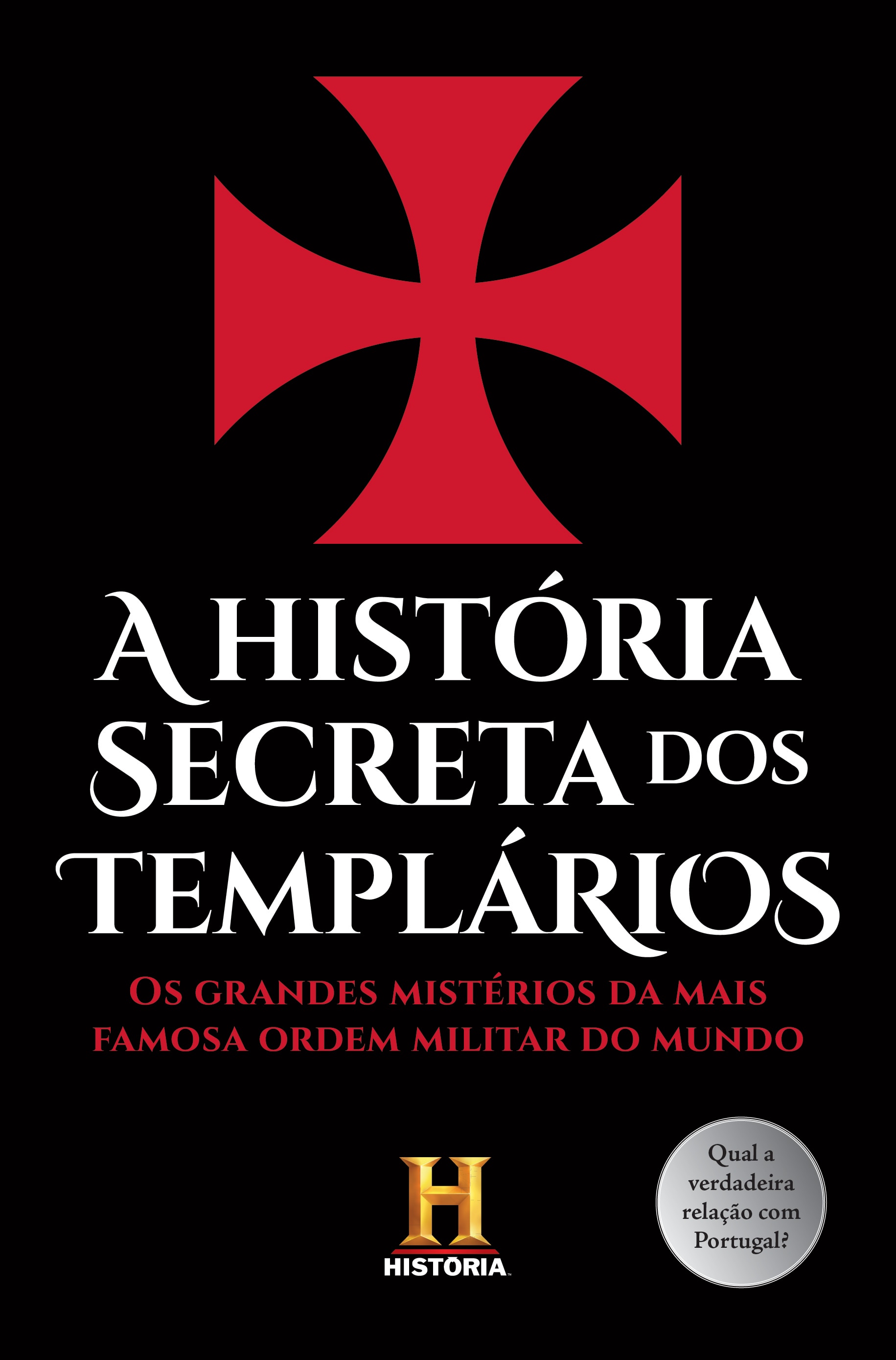 Imagem 0 de A História Secreta dos Templários