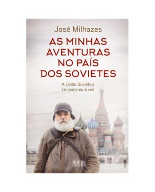 Imagem 0 de As Minhas Aventuras no País dos Sovietes