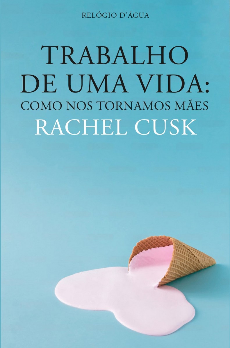 Trabalhos de uma Vida - Como nos tornamos mães 1