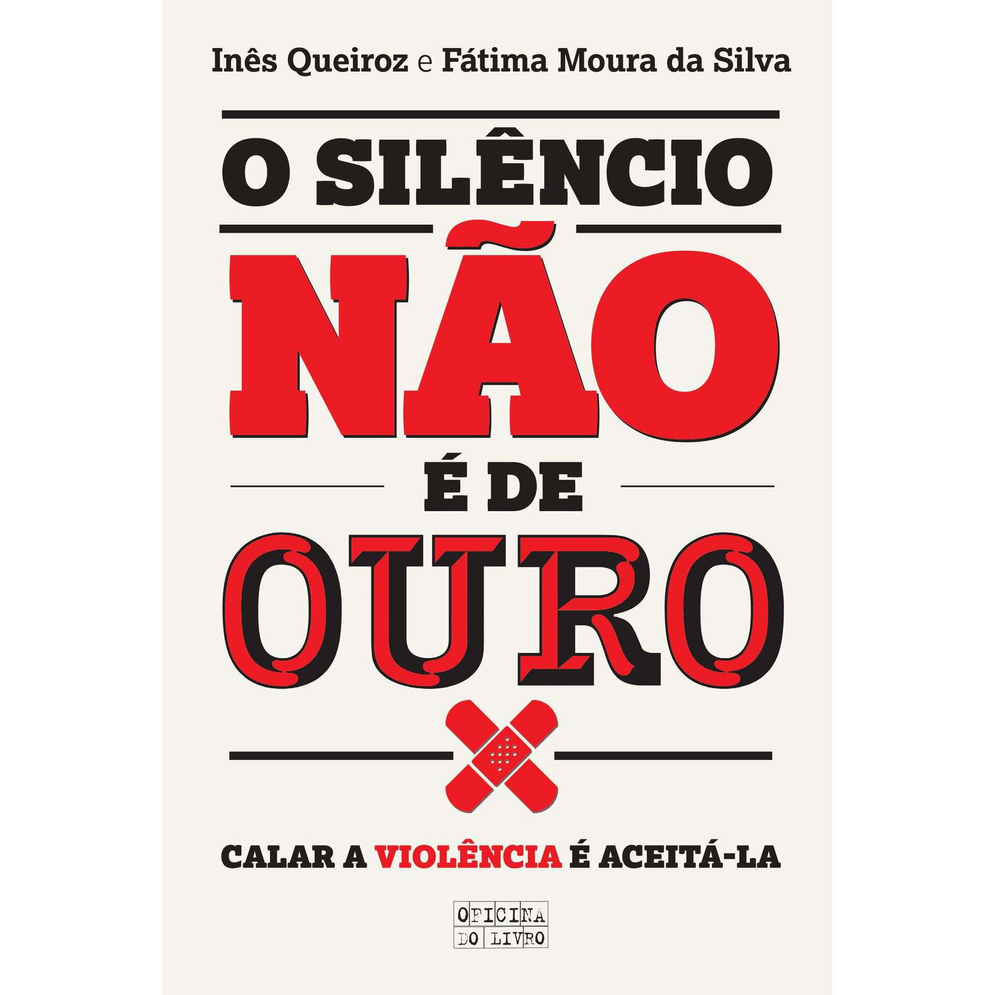 O Silêncio não é de Ouro - Calar a violência é aceitá-la 1