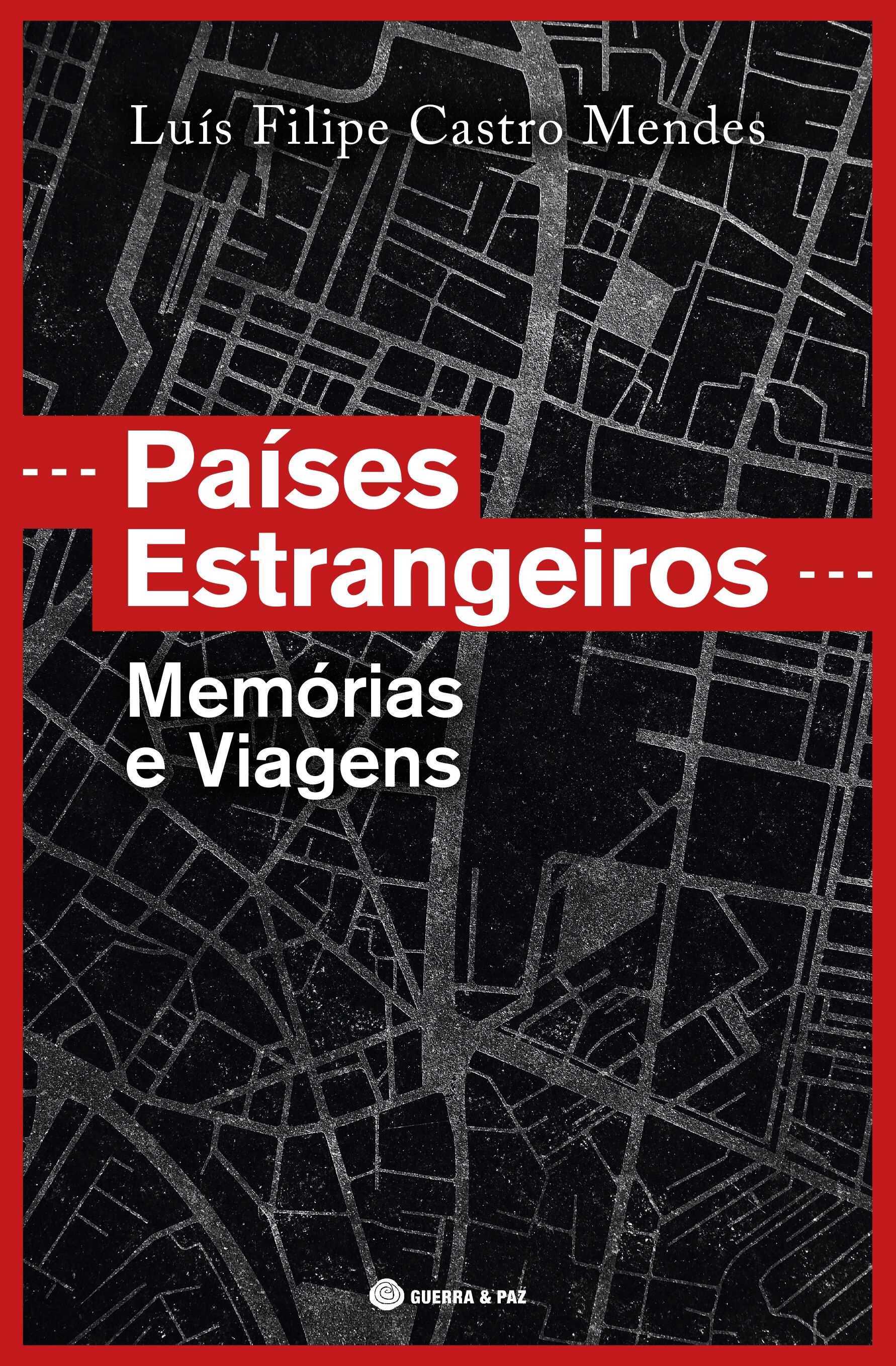 Países Estrangeiros - Memórias e Viagens 1