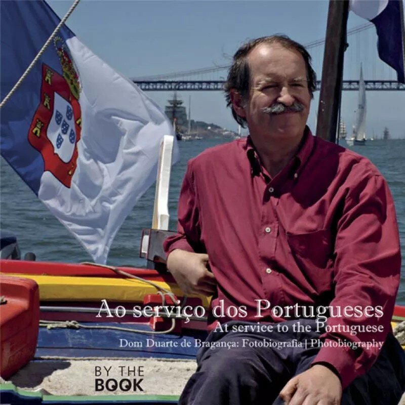 Imagem 0 de Ao Serviço dos Portugueses - Fotobiografia de Dom Duarte de Bragança