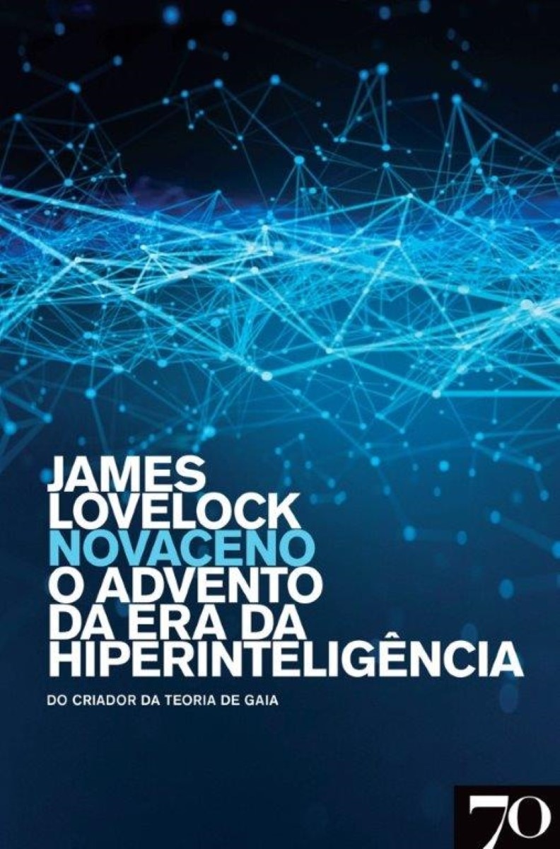 Novaceno: O Advento da Era da Hiperinteligência 1