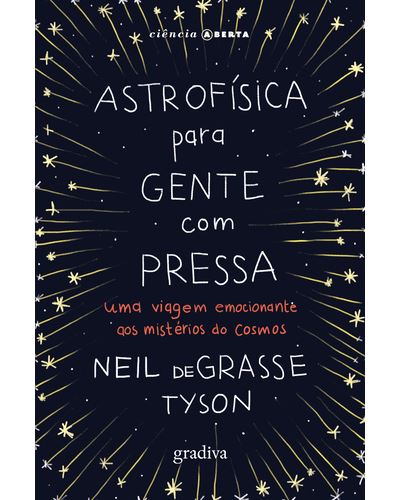 Imagem 0 de Astrofísica para Gente com Pressa