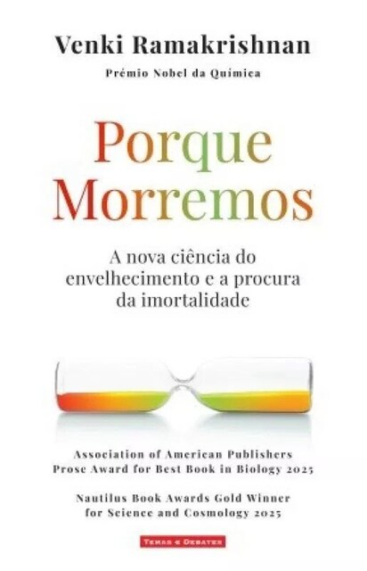 Imagem 0 de Porque Morremos - A Nova Ciência do Envelhecimento e a Procura da Imortalidade