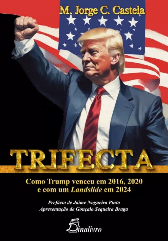 Imagem 0 de Trifecta - Como Trump Venceu em 2016, 2020 e com Landslide em 2024