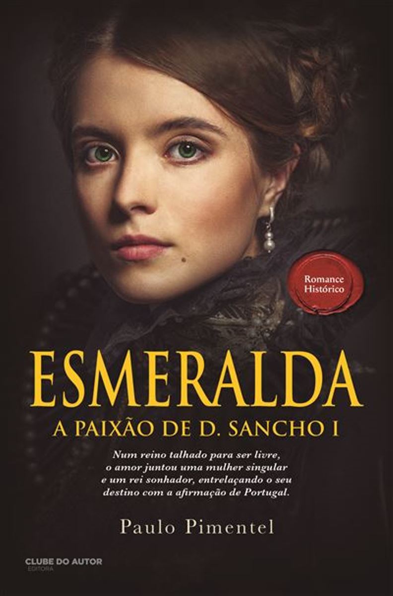 Imagem 0 de Esmeralda - A Paixão de D. Sancho I