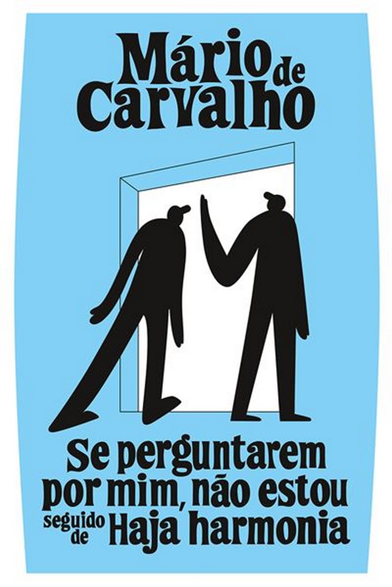 Se perguntarem por mim nao estou seguido de haja h 1