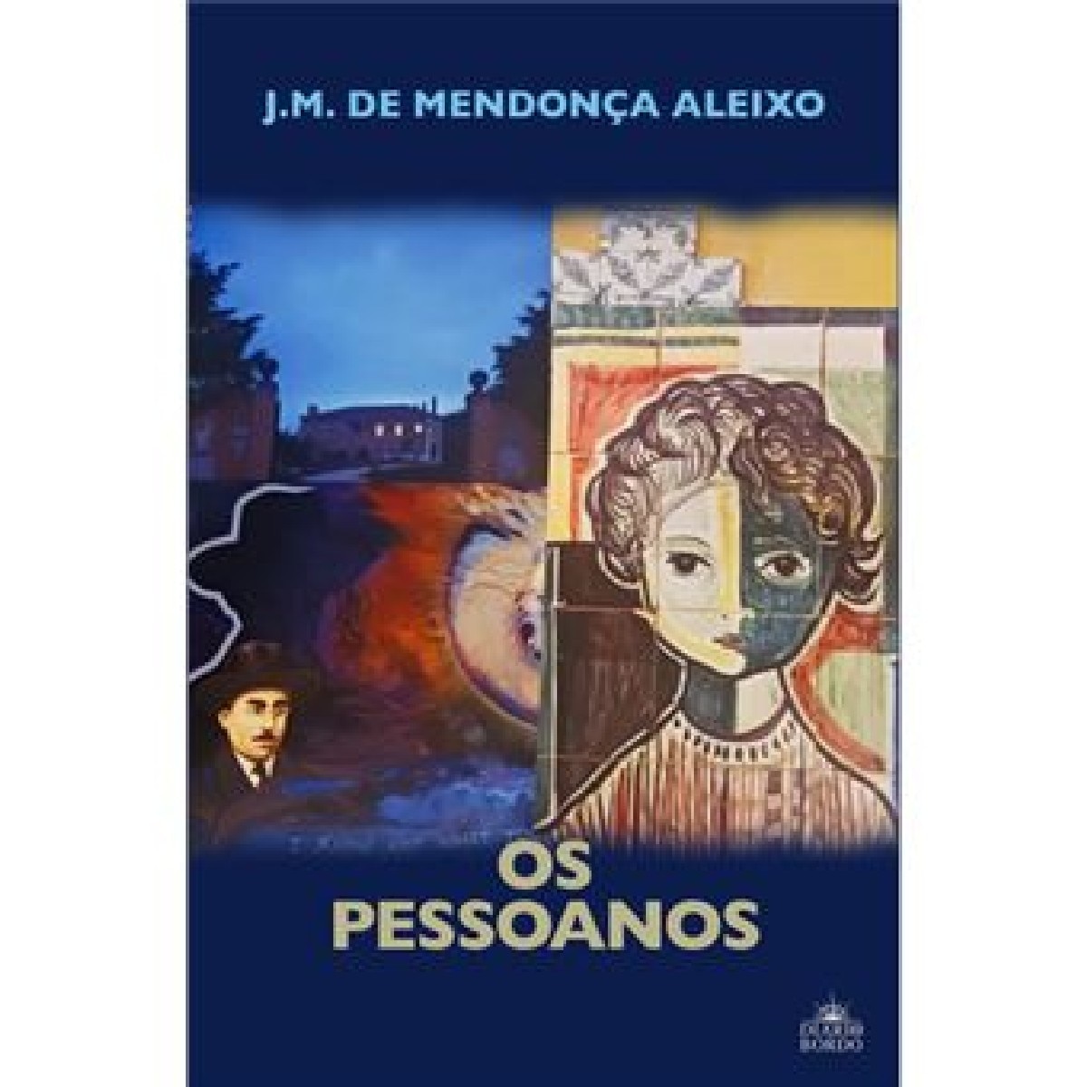 Imagem 0 de Os pessoanos