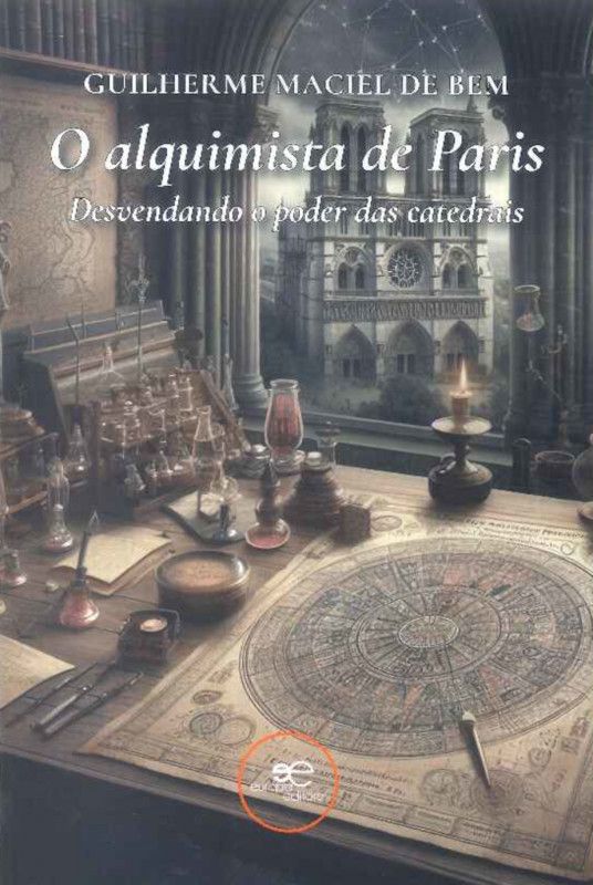 Imagem 0 de O Alquimista de Paris - Desvendando o Poder das Catedrais