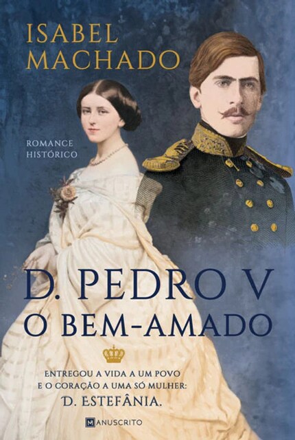 Imagem 0 de D. Pedro V, O Bem-Amado