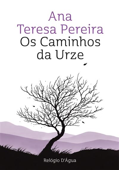 Os Caminhos da Urze 1