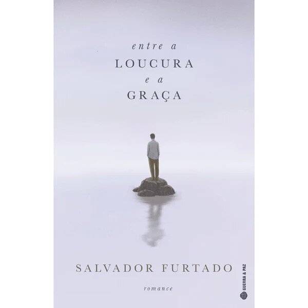 Entre a Loucura e a Graça 1