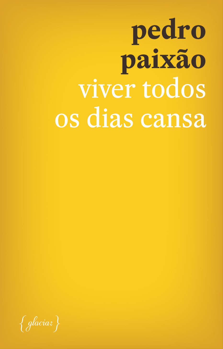 Imagem 0 de Viver Todos os Dias Cansa