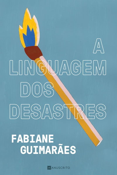 Imagem 0 de A Linguagem dos Desastres