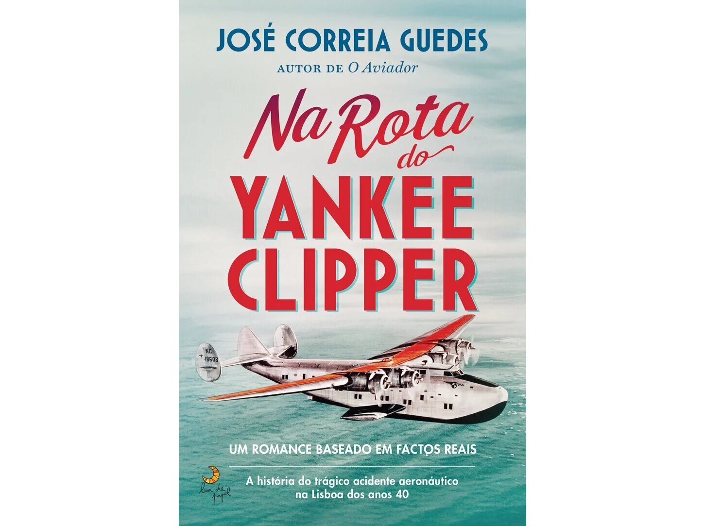 Na rota do yankee clipper 1