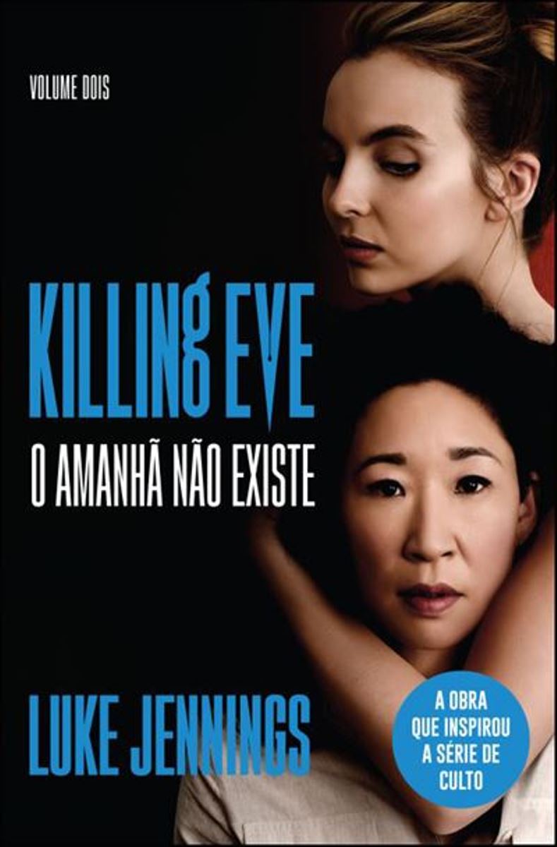 Killing Eve - Livro 2: O Amanhã Não Existe 1