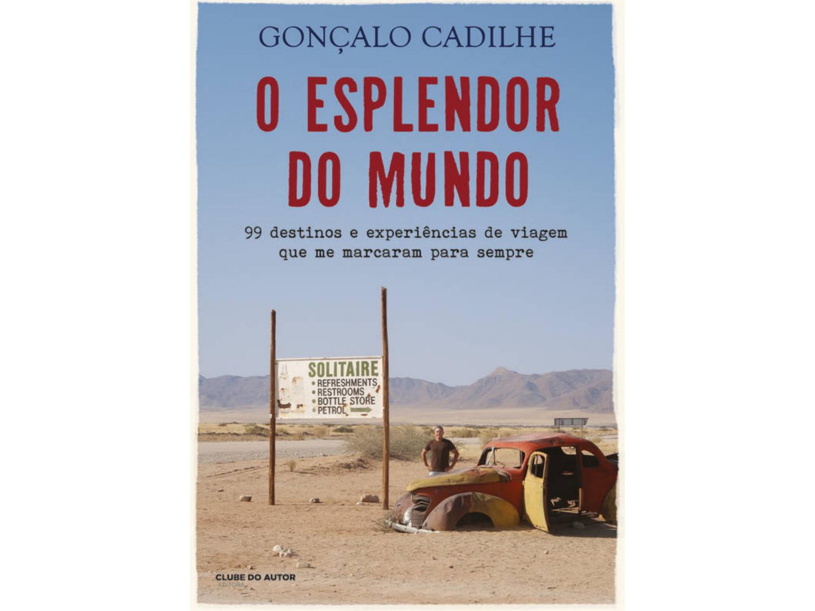 Imagem 0 de O Esplendor do Mundo, 99 Destinos e Experiências de Viagem que Me Marcaram Para Sempre