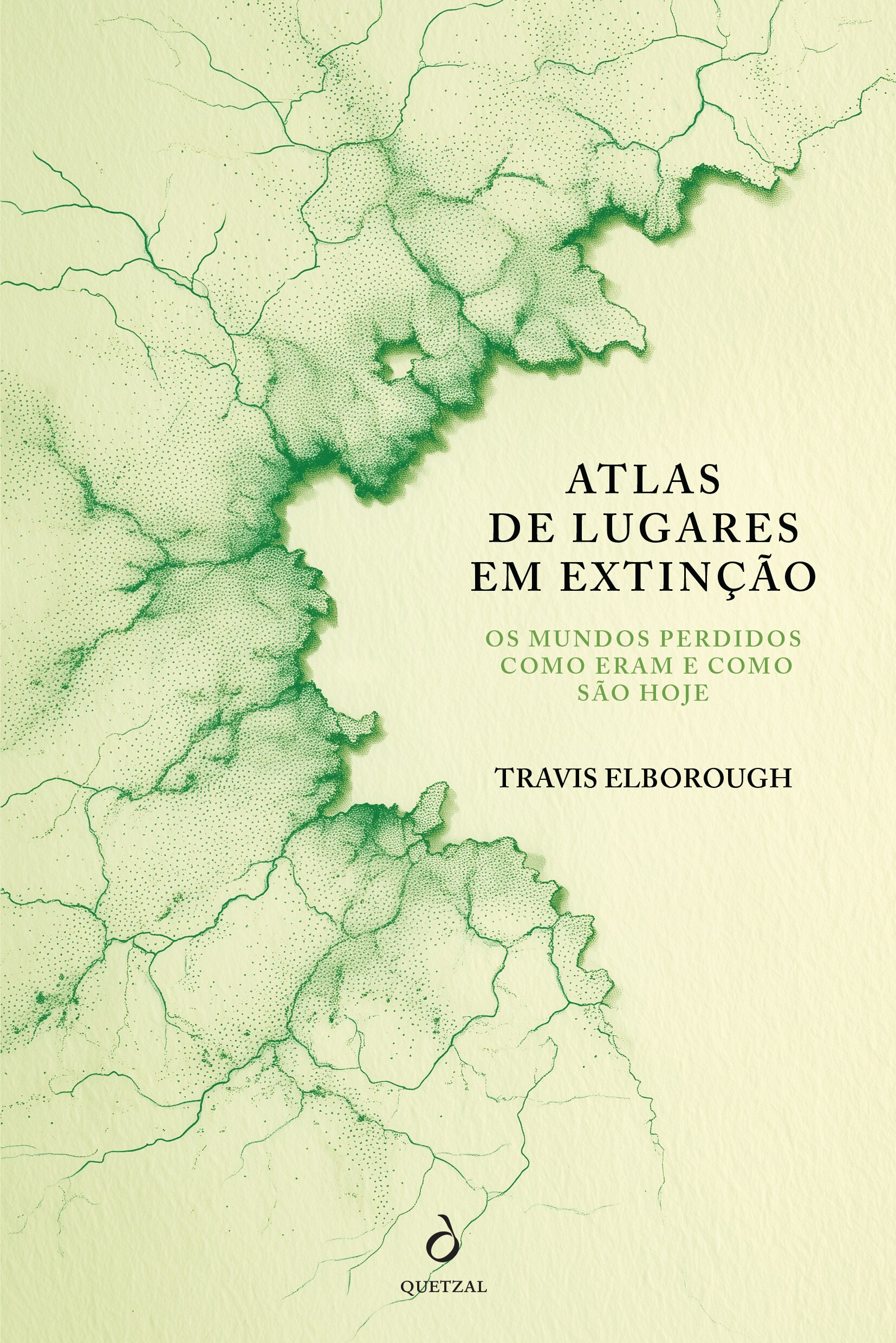 Imagem 0 de Atlas de Lugares em Extinção - Os mundos perdidos como eram e como são hoje