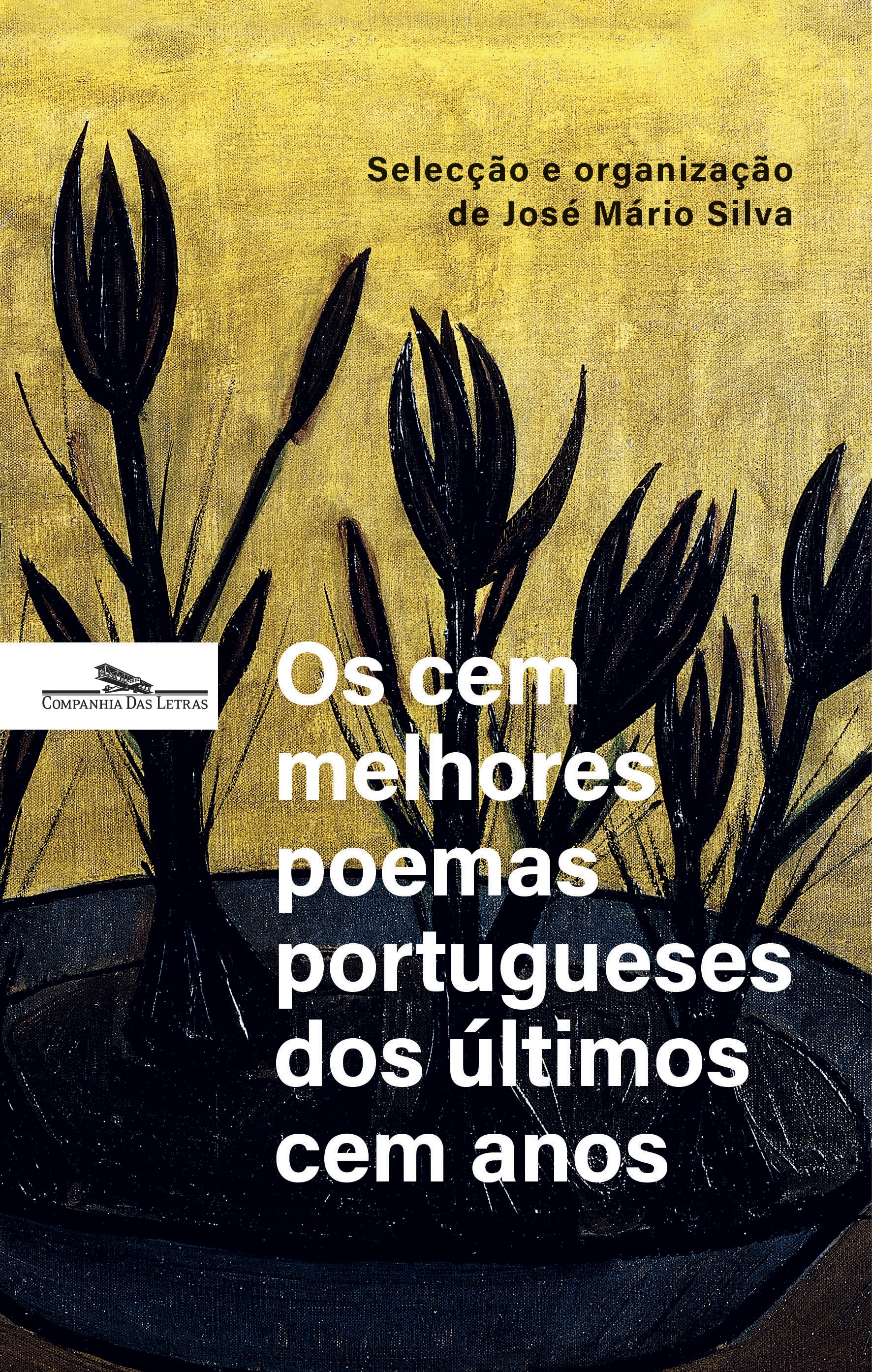 Os Cem Melhores Poemas Portugueses dos Últimos Cem Anos 1