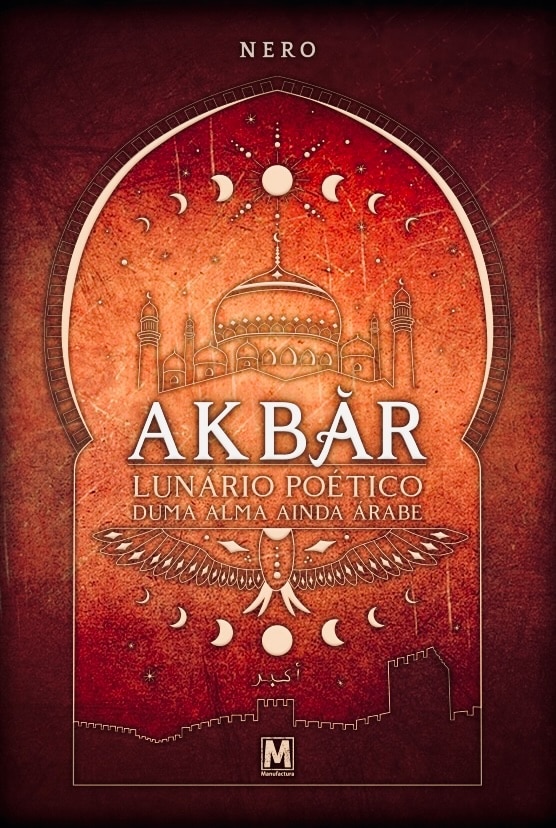 Imagem 0 de Akbar - Lunário poético duma alma ainda Árabe