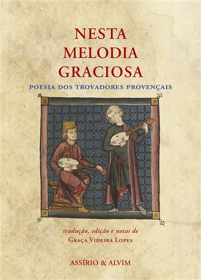 Imagem 0 de Nesta Melodia Graciosa: Poesia Dos Trovadores Provençais