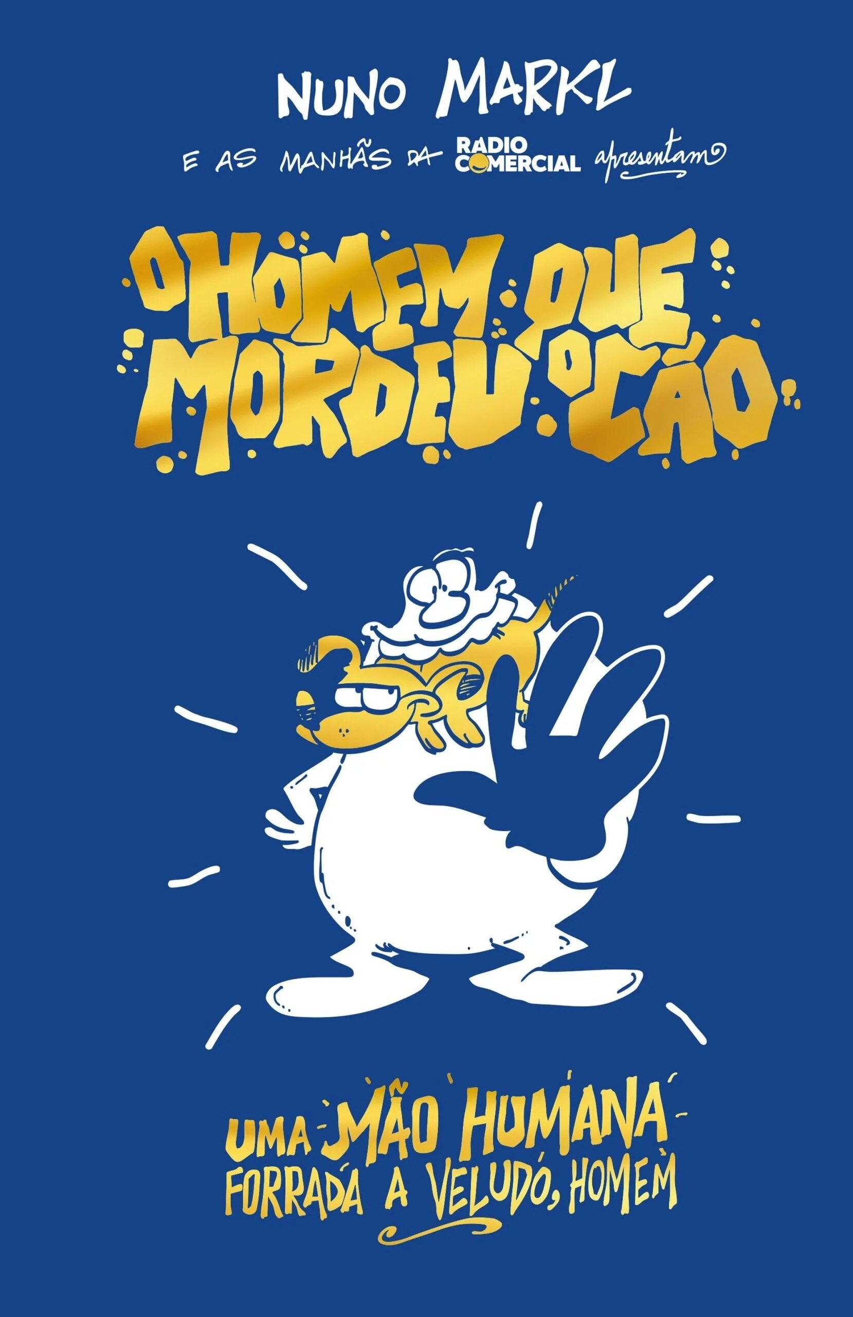 Imagem 0 de O Homem Que Mordeu o Cão