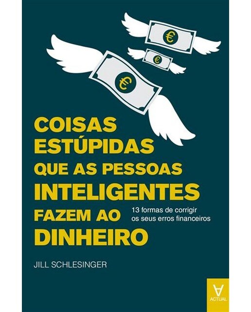 Imagem 0 de Coisas estupidas que as pessoas inteligentes fazem
