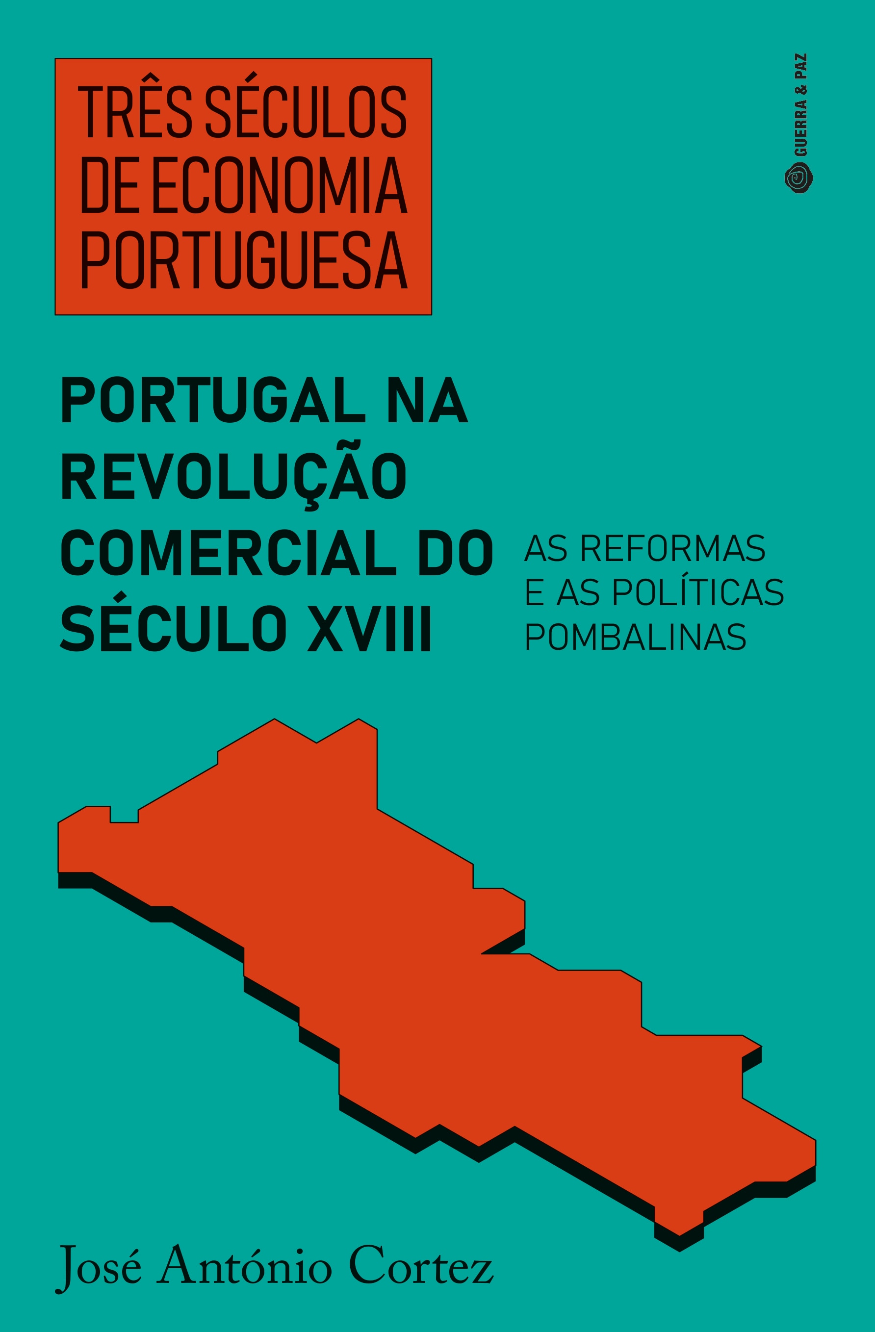 Imagem 0 de Três Séculos de Economia Portuguesa - Portugal na Revolução Comercial Século XVIII - As reformas e políticas Pombalinas