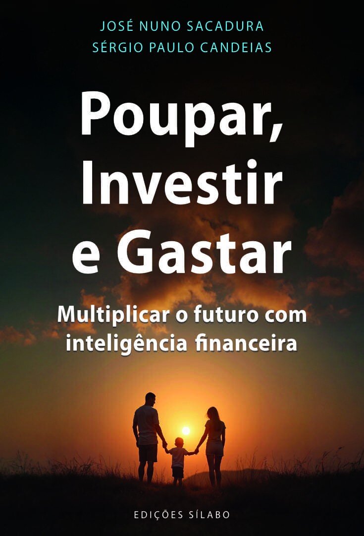 Imagem 0 de Poupar, Investir e Gastar - Multiplicar o Futuro com Inteligência Financeira