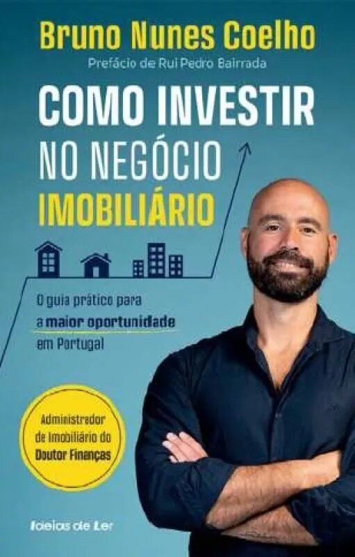 Imagem 0 de Como Investir no Negócio Imobiliário - O Guia Prático para a Maior Oportunidade em Portugal