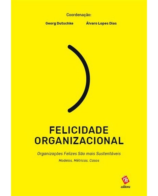 Felicidade organizacional 1