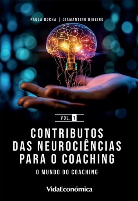 Imagem 0 de Contributos das Neurociências para o Coaching - O mundo do coaching