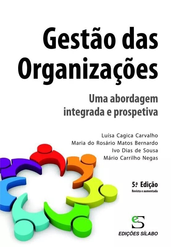 Imagem 0 de Gestão das Organizações - Uma abordagem integrada e prospetiva
