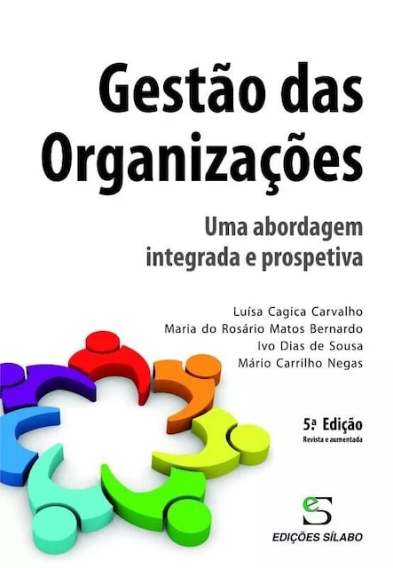 Imagem 0 de Gestão das Organizações - Uma abordagem integrada e prospetiva