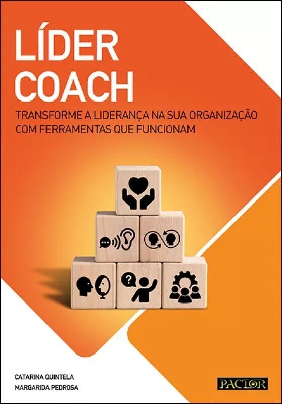 Imagem 0 de Líder Coach - Transforme a Liderança na sua Organização com Ferramentas que Funcionam