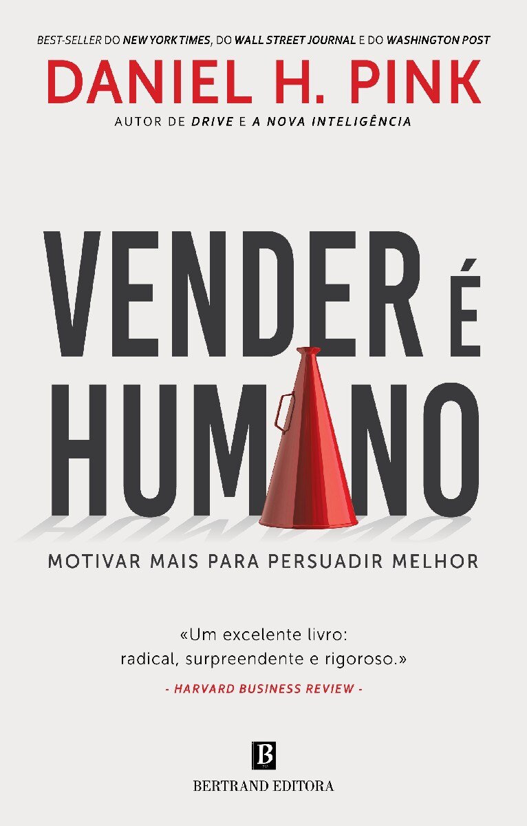 Vender é Humano - Vender mais para persuadir melhor 1