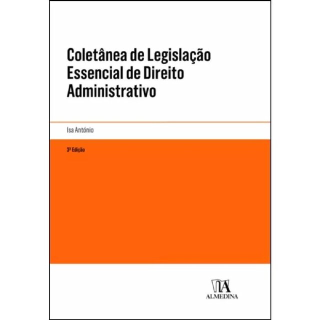Imagem 0 de Coletânea de Legislação Essencial de Direito Administrativo