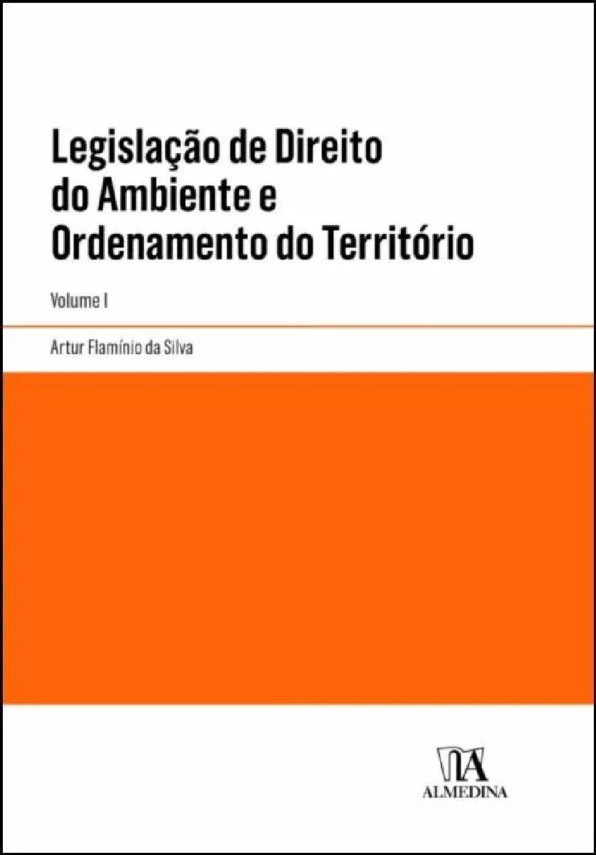Imagem 0 de Legislação de Direito do Ambiente e Ordenamento do Território Vol. I