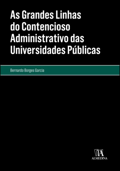 Imagem 0 de As Grandes Linhas do Contencioso das Universidades Públicas