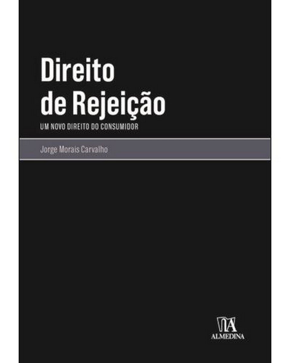 Direito de Rejeição - Um novo direito do consumidor 1